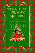 MISS MUFFET'S CHRISTMAS PARTY