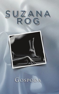 Suzana Rog - Gospođa, Inbunden