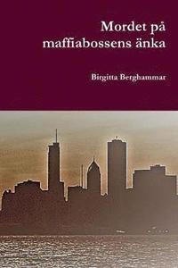 Mordet p� maffiabossens �nka