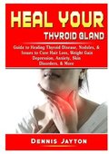 Heal your Thyroid Gland