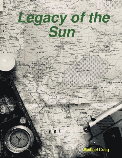 Michael Craig - Legacy of the Sun, E-bok