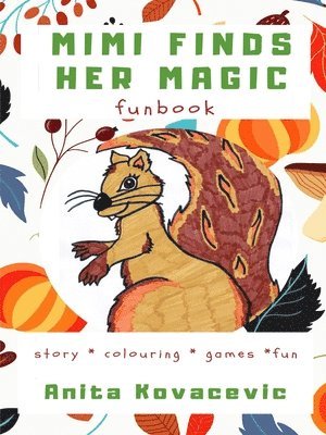 Anita Kovacevic - Mimi Finds Her Magic Funbook, Häftad. Tillgänglighet: Lägg i varukorg