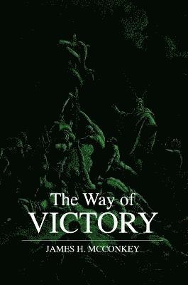 James McConkey - Way of Victory, Häftad