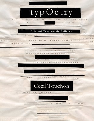 Cecil Touchon - typOetry, Häftad