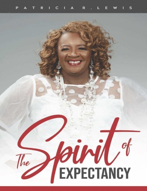 Patricia Lewis - Spirit of Expectancy, E-bok