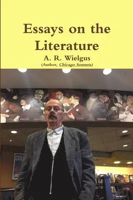 A. R. Wielgus - Essays on the Literature, Häftad. Tillgänglighet: Lägg i varukorg