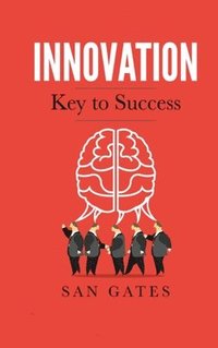Innovation - Key to Success