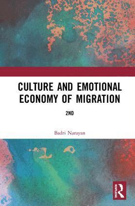 Badri Narayan - Culture and Emotional Economy of Migration, Inbunden. Tillgänglighet: Lägg i varukorg