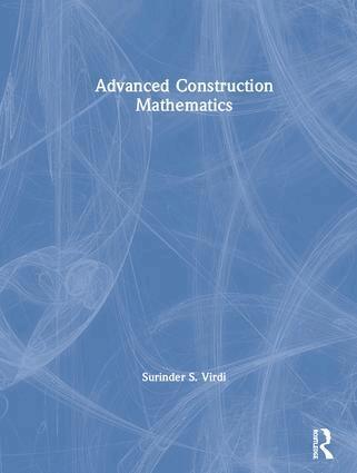 Surinder Virdi - Advanced Construction Mathematics, Inbunden. Tillgänglighet: Lägg i varukorg