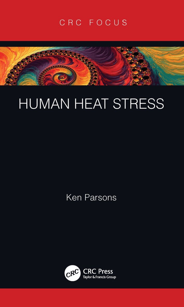 Ken Parsons - Human Heat Stress, Inbunden