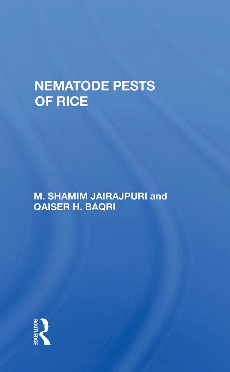 M. Shamim Jairajpuri - Nematode Pests Of Rice, Inbunden