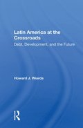 Latin America At The Crossroads
