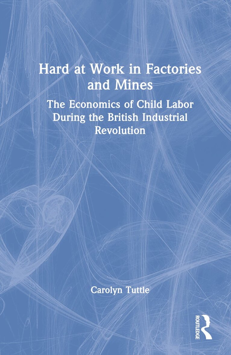 Carolyn Tuttle - Hard At Work In Factories And Mines, Inbunden. Tillgänglighet: Lägg i varukorg