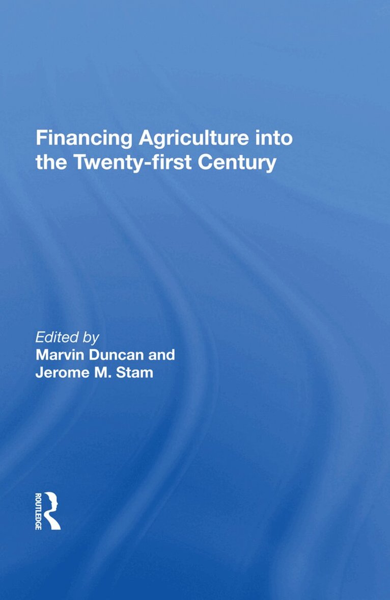 Marvin Duncan - Financing Agriculture Into The Twenty-first Century, Inbunden. Tillgänglighet: Lägg i varukorg