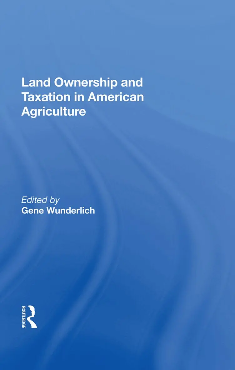 Gene Wunderlich - Land Ownership and Taxation in American Agriculture, Inbunden. Tillgänglighet: Lägg i varukorg