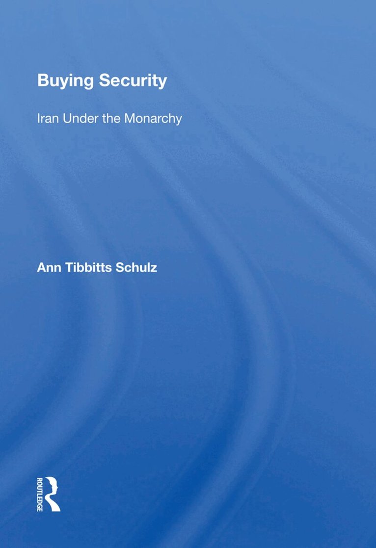 Ann Tibbitts Schulz - Buying Security, Inbunden