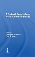 Cultural Geography of North American Indians