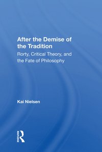 After the Demise of the Tradition