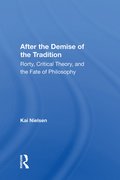 After the Demise of the Tradition