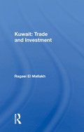 Kuwait: Trade And Investment