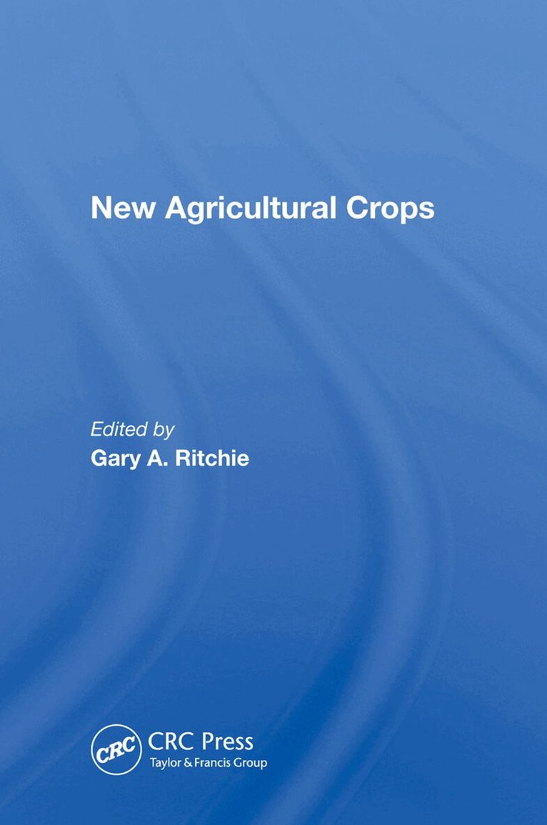 Gary A Ritchie - New Agricultural Crops, Inbunden. Tillgänglighet: Lägg i varukorg