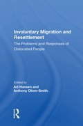 Involuntary Migration and Resettlement