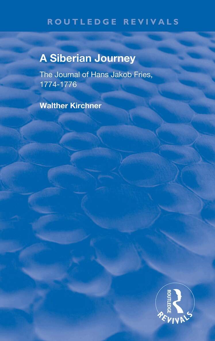 Hans J. Fries, Walther Kirchner - Siberian Journey, Inbunden. Tillgänglighet: Lägg i varukorg
