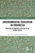 Environmental Education in Indonesia
