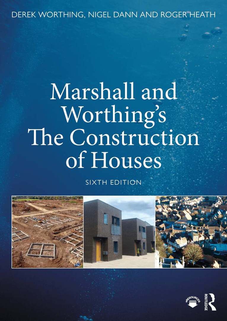 Derek Worthing, Nigel Dann, Roger Heath, Duncan Marshall - Marshall and Worthing's The Construction of Houses, Häftad. Tillgänglighet: Lägg i varukorg