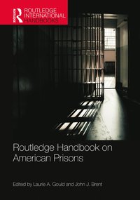 Routledge Handbook on American Prisons
