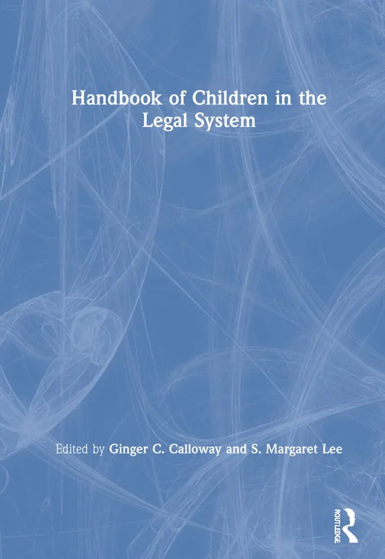 Ginger C. Calloway, S. Margaret Lee - Handbook of Children in the Legal System, Inbunden. Tillgänglighet: Lägg i varukorg