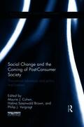 Social Change and the Coming of Post-consumer Society