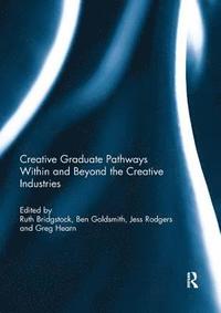 Creative graduate pathways within and beyond the creative industries