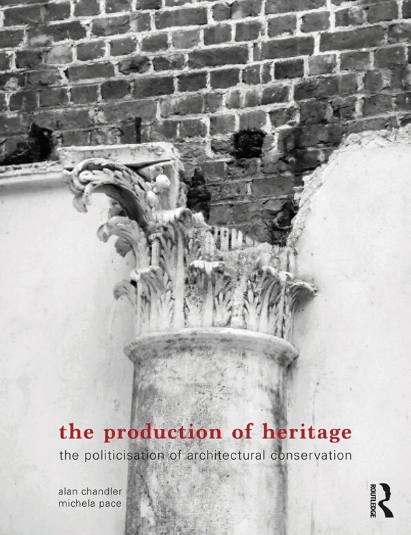 Alan Chandler, Michela Pace - Production of Heritage, Inbunden. Tillgänglighet: Lägg i varukorg