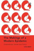Makings of a Modern Epidemic
