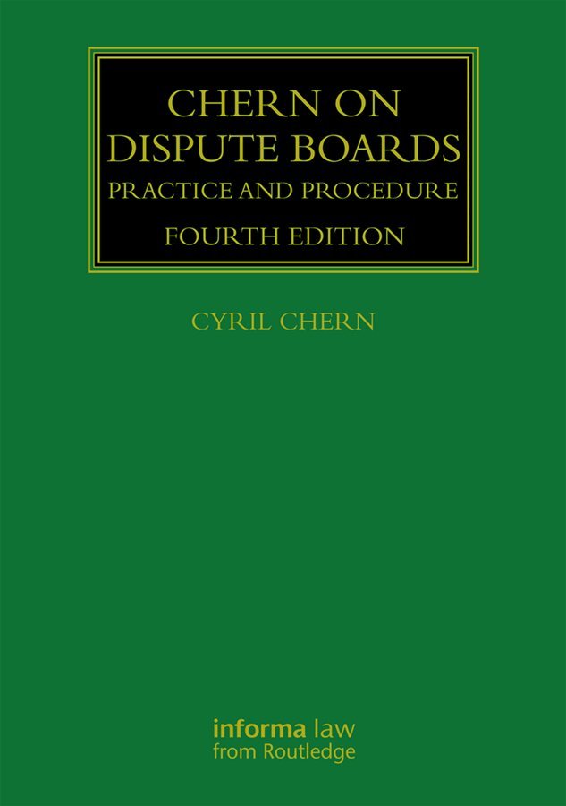 Cyril Chern - Chern on Dispute Boards, Inbunden