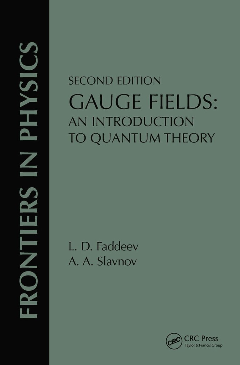 L. D. Faddeev - Gauge Fields, Inbunden. Tillgänglighet: Lägg i varukorg