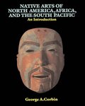 Native Arts Of North America, Africa, And The South Pacific