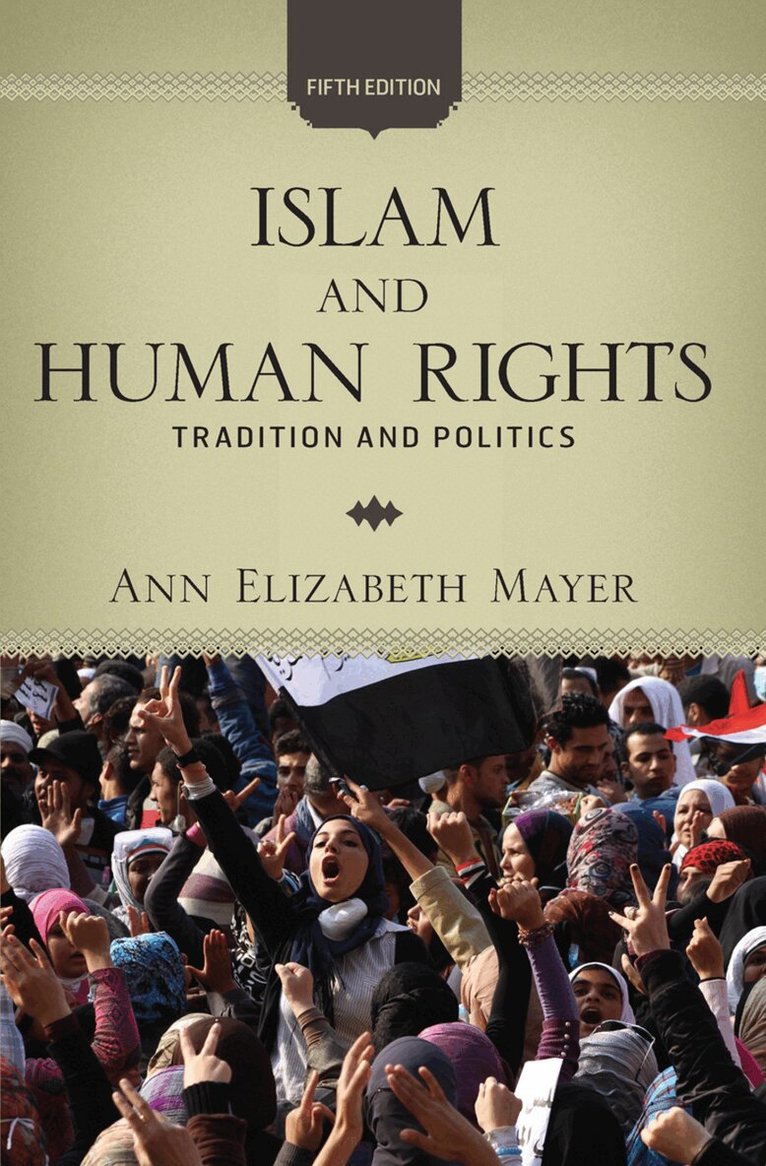 Ann Elizabeth Mayer - Islam and Human Rights, Inbunden