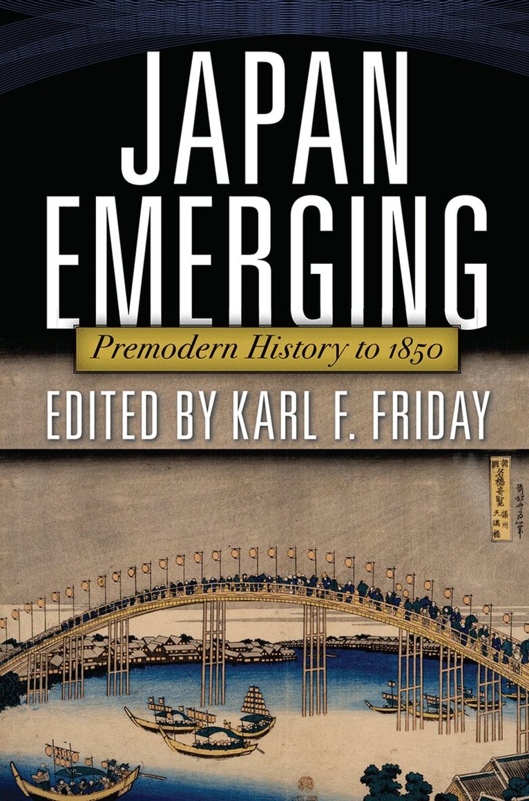 Karl F. Friday - Japan Emerging, Inbunden. Tillgänglighet: Lägg i varukorg