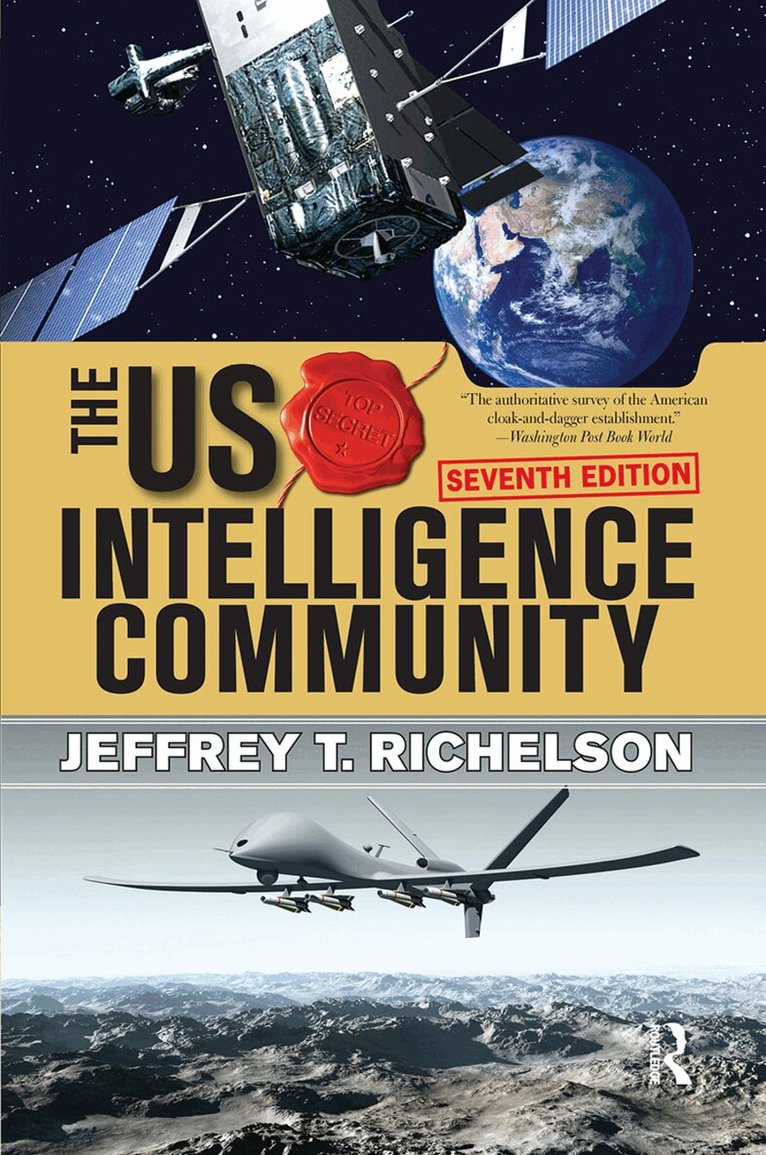 Jeffrey T Richelson - U.S. Intelligence Community, Inbunden