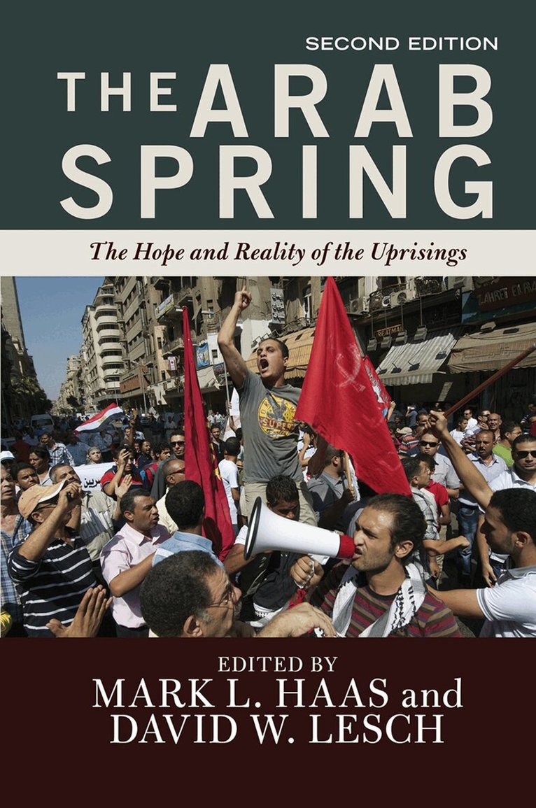 Mark L. Haas - Arab Spring, Inbunden