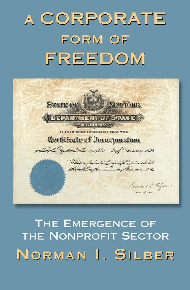 Norman Silber - Corporate Form Of Freedom, Inbunden. Tillgänglighet: Lägg i varukorg