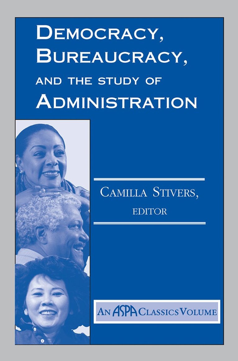 Camilla Stivers - Democracy, Bureaucracy, And The Study Of Administration, Inbunden. Tillgänglighet: Lägg i varukorg