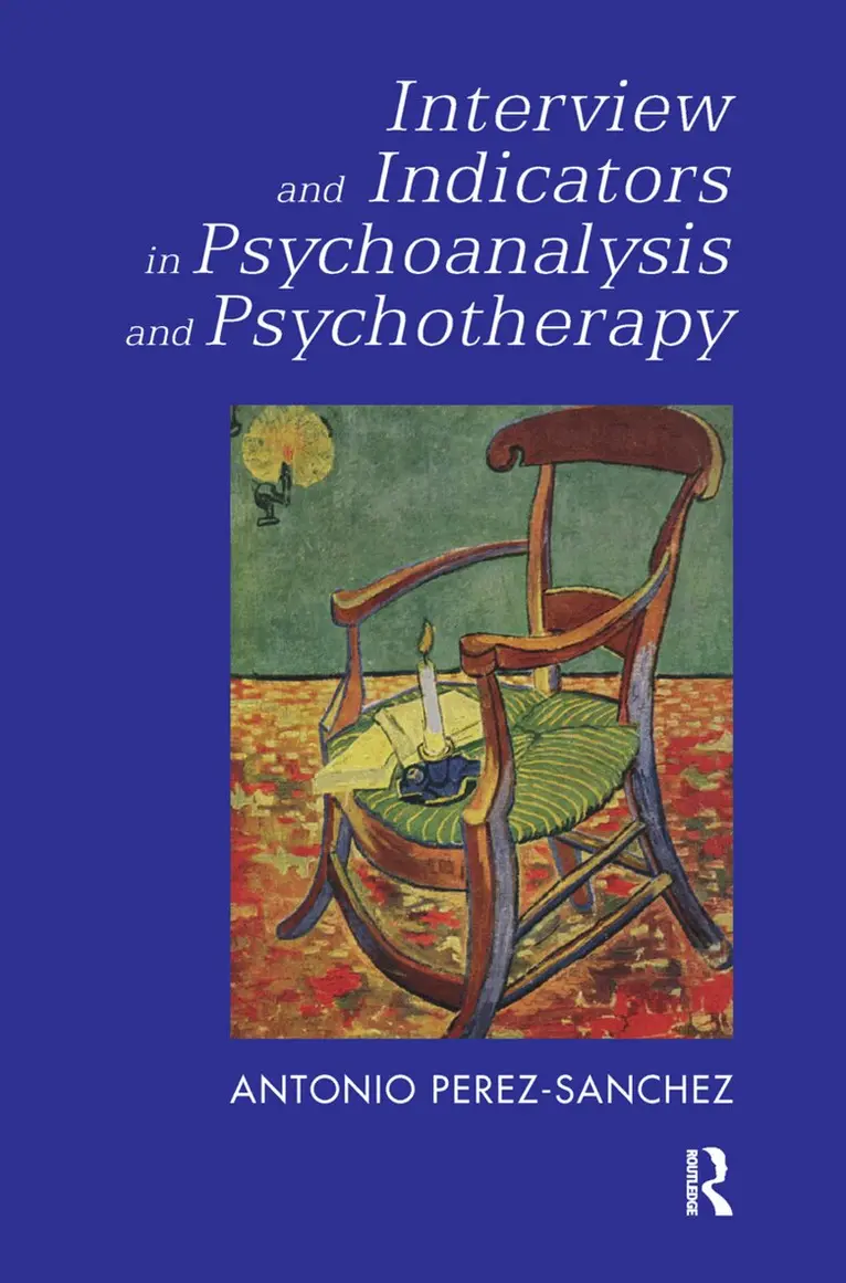 Antonio Perez-Sanchez - Interview and Indicators in Psychoanalysis and Psychotherapy, Inbunden. Tillgänglighet: Lägg i varukorg