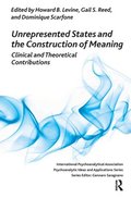 Unrepresented States and the Construction of Meaning