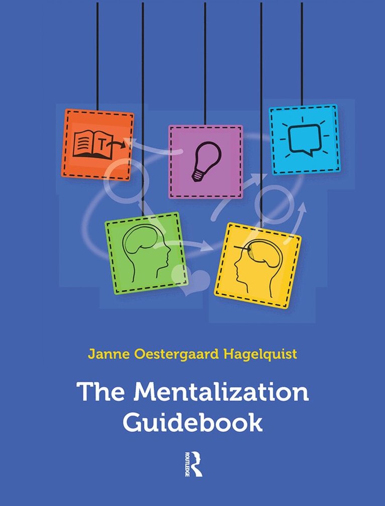 Janne Oestergaard Hagelquist - Mentalization Guidebook, Inbunden. Tillgänglighet: Lägg i varukorg