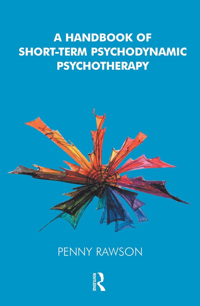 Penny Rawson - Handbook of Short-Term Psychodynamic Psychotherapy, Inbunden. Tillgänglighet: Lägg i varukorg