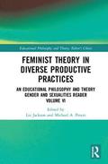 Feminist Theory in Diverse Productive Practices