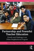 Partnership and Powerful Teacher Education